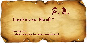 Pauleszku Manó névjegykártya